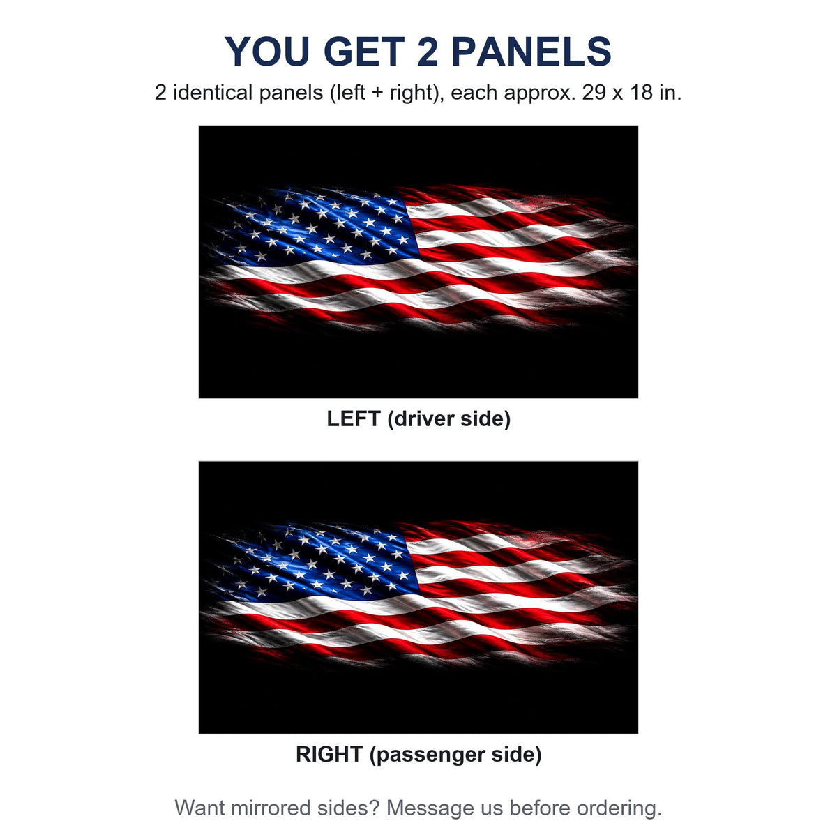 Two identical perforated window panels side by side labeled LEFT and RIGHT, both showing the same waving flag on black design, each panel 29 by 18 inches, full rectangle before trimming to fit. A note offers mirrored sides on request.