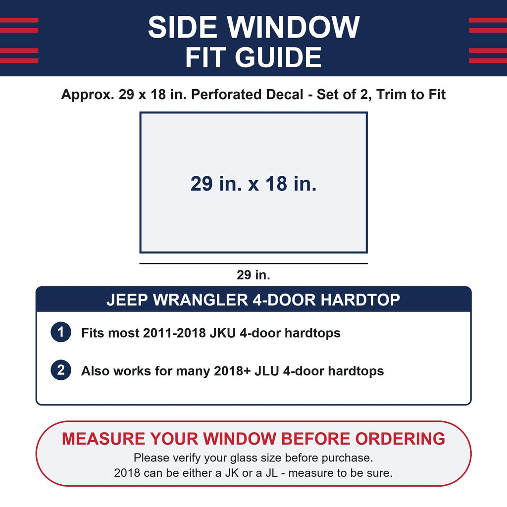 Side window fit guide diagram showing the approximately 29 by 18 inch panel size and listing best-fit vehicles: Jeep Wrangler JKU 2011-2018 and many 2018+ JLU 4-door hardtops, rear quarter window - with a reminder to measure your window before ordering.