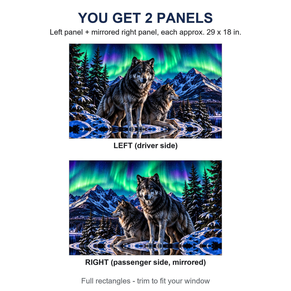 Two perforated window panels side by side labeled LEFT (driver side) and RIGHT (passenger side, mirrored) - wolves under northern lights design, each panel 29 by 18 inches, full rectangle before trimming to fit.