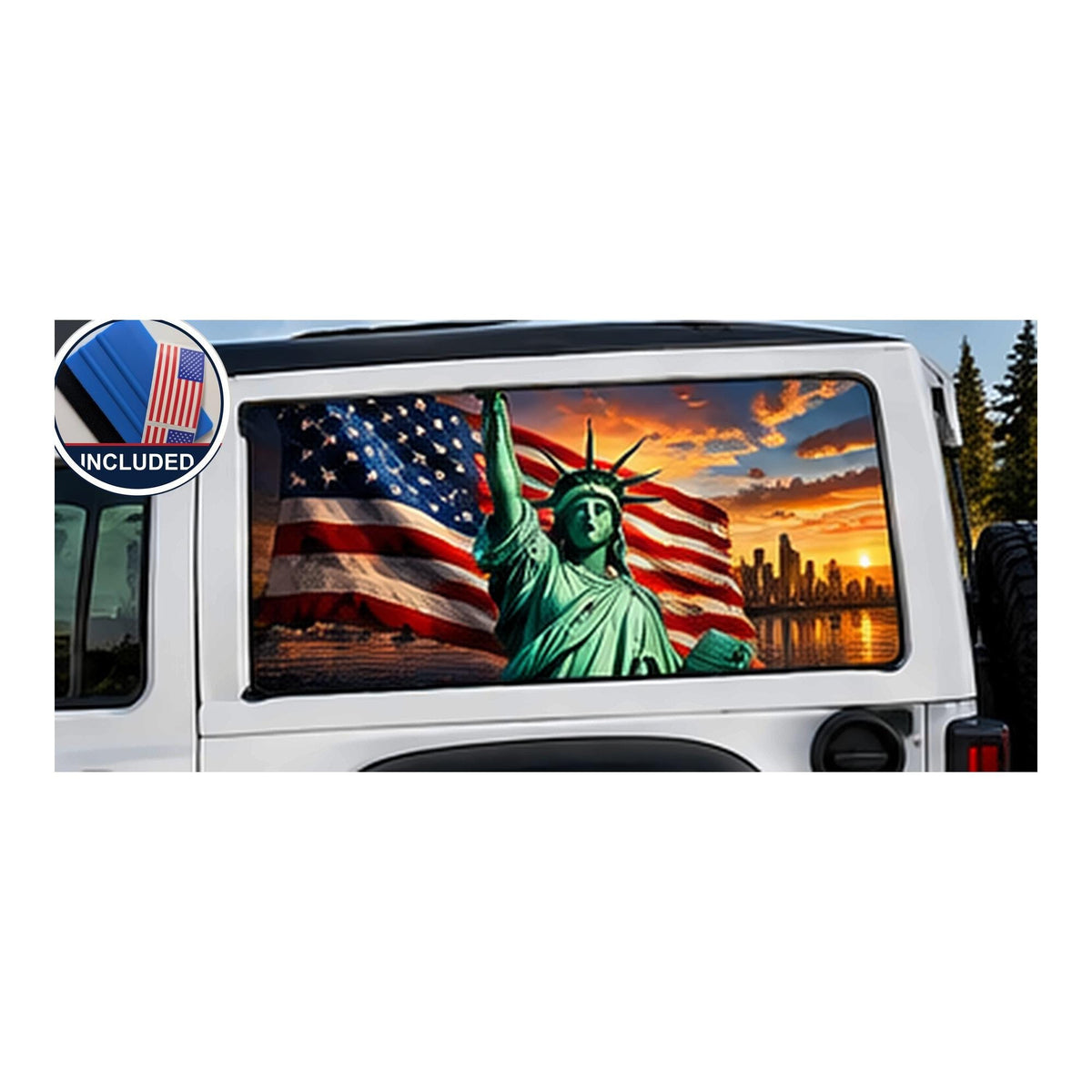 Jeep Wrangler 2-door rear side window with a perforated decal of the Statue of Liberty holding her torch in front of a waving American flag and the New York City skyline at sunset, applied to the outside of the glass. An INCLUDED badge in the corner shows the felt squeegee and 2 American flag decals that come with every set.
