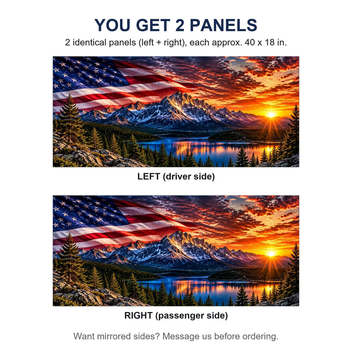 Two identical perforated window panels side by side labeled LEFT and RIGHT, both showing the same flag over mountain sunset design, each panel 40 by 18 inches (approx.), full rectangle before trimming to fit. A note offers mirrored sides on request.